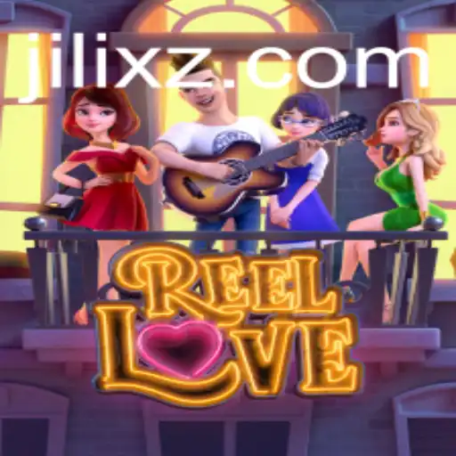Exploring ReelLove by JILI X: A Comprehensive Guide