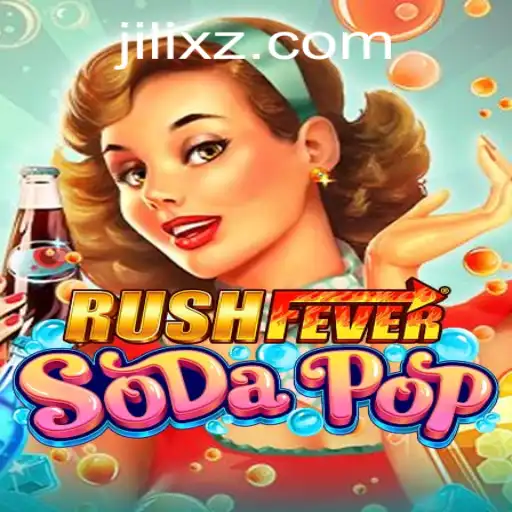 RushFeverSodaPop: Unleashing the Thrills of JILI X Gaming Experience